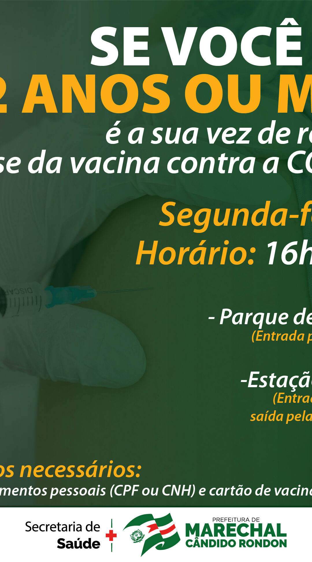 Pessoas com 32 anos ou mais serão imunizadas nesta segunda-feira (02) em Marechal Rondon